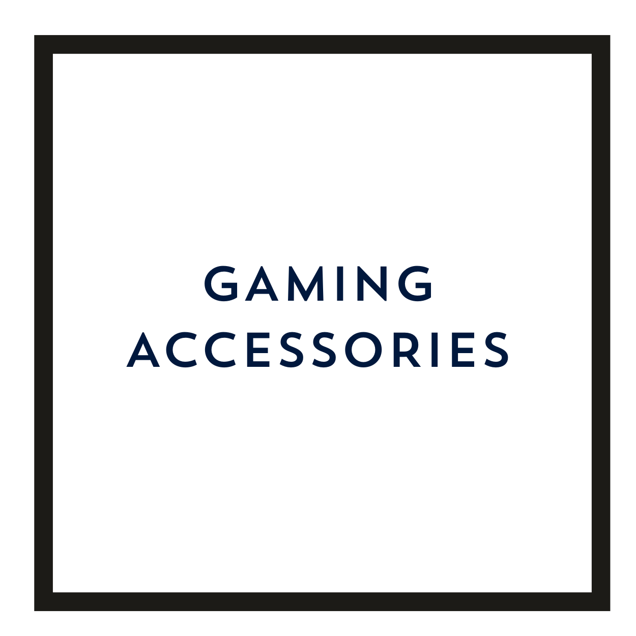 Gaming Accessories