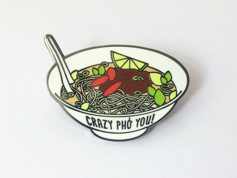 Pho Hard Enamel Pin "Crazy Pho You"